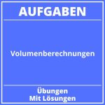 Volumenberechnungen Aufgaben mit Lösung Übungen PDF